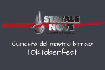 Curiosità del mastro birraio: l'Oktoberfest